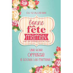 Tracts 21x29,7 Bonne Fête Maman roses